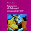 Supervision als Rollenspiel